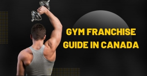 Gym Franchise Opportunities in Canada
